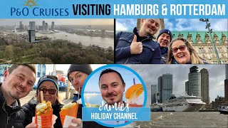 PampO Cruise to Hamburg amp Rotterdam [upl. by Lurleen]