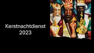 Kerstnachtdienst 2023  Ds GM Bijkerk  SintJansgemeente [upl. by Allenrac52]