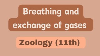 Breathing and exchange of gases  Class 11th  Biology  Aakash ebook  Biology class11 4 [upl. by Naot]