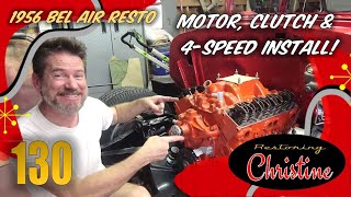 E130 Chevy Small Block Clutch amp 4Speed Install 1956 Chevy Bel Air Restoration [upl. by Mylor]