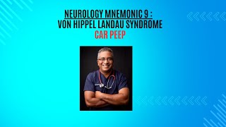 Neurology Mnemonic 9  Von Hippel Lindau Syndrome [upl. by Annawal]