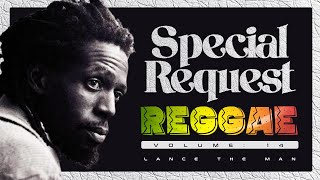 BEST OF REGGAE ROOTS MIX 2024 SPECIAL REQUEST 14 Wailing Souls Mighty Diamonds  DJ LANCE THE MAN [upl. by Muiram855]