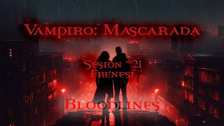 Vampiro Mascarada Bloodlines 21  Frenesí [upl. by Mauretta]