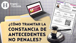 ¿Cómo tramitar la constancia de antecedentes no penales en línea Paso a paso  Tramitología [upl. by Dihaz]