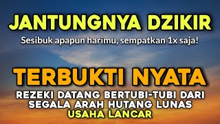 Sempatkan Putar Hari Kamis ini  Doa Merdu Pembuka Pintu Rezeki Dzikir Mustajab Kaya Seumur Hidup [upl. by Sellers600]