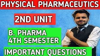 Physical Pharmaceutics bpharma fourth semester important questions  Pharmaceutics important ques [upl. by Mirilla]