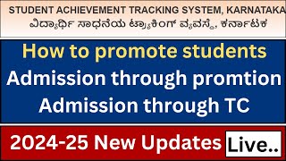 Promote Students in SATS karnatakaAdmission Through Promotion SATS KarnatakaAdmission Through TC [upl. by Lundin272]