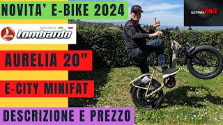 EBIKE LOMBARDO quotAURELIA 20quot IVORYWHITE MOD 2024  DESCRIZIONE E PREZZO [upl. by Nnagrom]