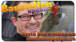 Baustellen update 30 Schweißbahn verlegen und ausschalen [upl. by Eartnoed]