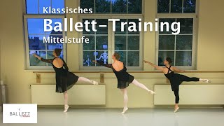 Klassisches Ballett Training Mittelstufe [upl. by Eivad47]