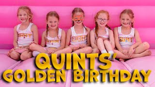 Quints Golden Birthday Blowout [upl. by Nirrej914]