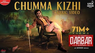 DARBAR Tamil  Chumma Kizhi Lyric Video  Rajinikanth  AR Murugadoss  Anirudh  Subaskaran [upl. by Emsoc]