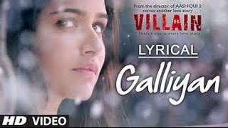 Teri Galliyan song lyrics Ek Villain HD [upl. by Hacim]