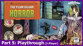 Plum Island Horror  2Player Playthrough Part 5  GMT Games [upl. by Diraj749]