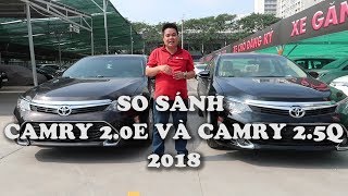 So sánh Toyota Camry 20E và Toyota Camry 25Q  Hotline 0937776556 Toyota Phú Mỹ Hưng [upl. by Lain]