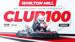 2024 CLUB100 Cadet amp Junior SuperLightweight Championship Round 6  Whilton Mill  Livestream [upl. by Pyszka432]