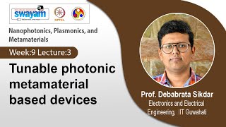 Lec 27 Tunable photonic metamaterial based devices [upl. by Sanfred308]