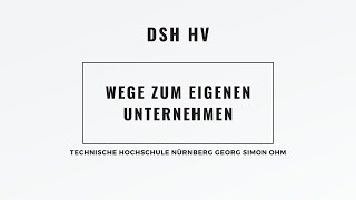 Wege zum eigenen Unternehmen  TH Nürnberg Georg Simon Ohm  DSH Hörverstehen B2 C1 C2 [upl. by Irabaj]