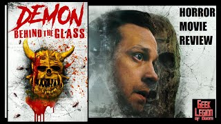 DEMON BEHIND THE GLASS  2023 Adam Holley  Demonic Horror Movie Review [upl. by Yuri]