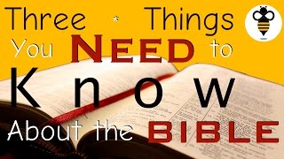 Be the Bee 45  Three Things You Need to Know About the Bible [upl. by Nosbig780]