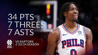 Tyrese Maxey 34 pts 7 threes 7 asts vs Raptors 2324 season [upl. by Layton]