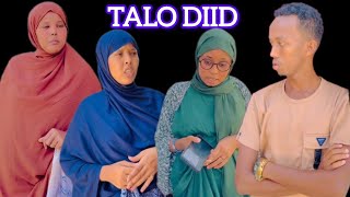 SOMALI SHORT FILM  TALO DIID  PART 11 [upl. by Kobi]