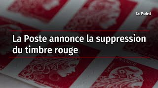 La Poste annonce la suppression du timbre rouge [upl. by Banebrudge]