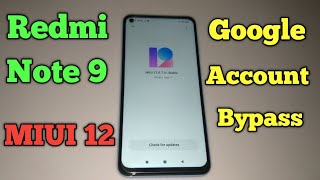 Redmi Note 9 Frp Bypass MIUI 12 [upl. by Eerolam]