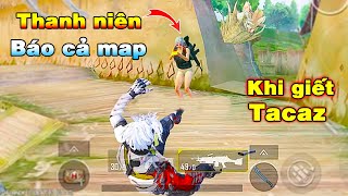 Tacaz bật mode trả thù  Cả map phải trả giá vì thanh niên này  5500 Damage [upl. by Egide591]