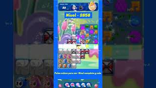 Nivel 2858  30quot⌛ Candy Crush Saga 2024  candycrushpinche64 [upl. by Chip]