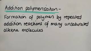 Addition polymerisation [upl. by Arlan]