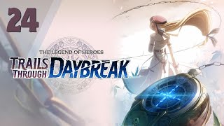 【Day  24】【Intermission】🌟 Trails Through Daybreak 🌟【First Playthrough】 [upl. by Ojytteb499]