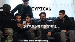 TYPICAL AFGHAN THINGS [upl. by Schubert909]