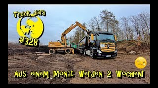 Aus einem Monat werden 2 Wochen Truck diary 328 [upl. by Esoj]