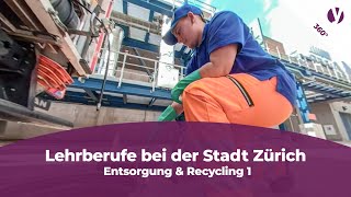 Lehrberufe bei der Stadt Zürich  Entsorgung amp Recycling 1 [upl. by Ameh205]