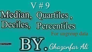 Find Median quartiles deciles and percentiles for ungroup data in statistics  V9  getandlearn [upl. by Sutton]