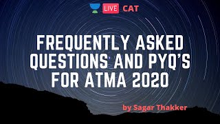 Frequently Asked Questions and Previous Year Questions for ATMA 2021 amp 2020 by Sagar Thakker [upl. by Millan]