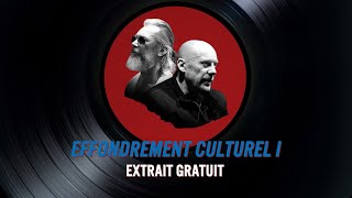 Effondrement Culturel épisode 1 extrait gratuit [upl. by Fanchette]