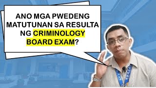 RESULTA NG BOARD EXAM ANO PWEDE MATUTUNAN  Criminology Talks [upl. by Noiwtna]