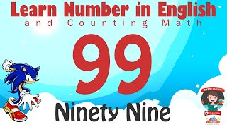 Learn Number Ninety Nine 99 in English amp Counting Math [upl. by Ennairod]