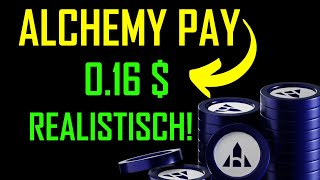 Millionär mit Alchemy Pay ACH im Bullrun 2025 REALISTISCHE Preisprognose [upl. by Erastatus]