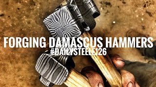 FORGING DAMASCUS HAMMERS [upl. by Eward436]