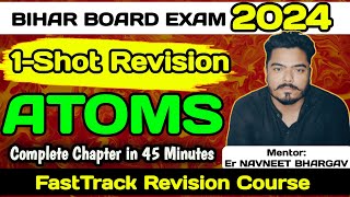 Atoms in 1Shot  FastTrack Revision Course  12th Board Exam 2024🔥🎯 [upl. by Trik]