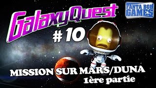 Guide pour Kerbal Space Program FR  Ep10  Aller sur Duna Mars 12 [upl. by Nahbois]