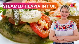 Steamed Tilapia in foil  Authentic Mexican Recipe [upl. by Paget220]