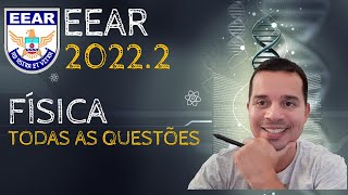 GABARITO EEAR 20222  FÍSICA  TODAS AS QUESTÕES [upl. by Tedman]