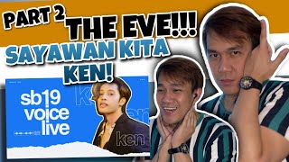 SB19  KEN VOICE LIVE PART 2  MAY PATHE EVE  REACTION VIDEO  AMAZING JANUS [upl. by Nassir]