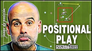 Positional Play FM22 Play Like Guardiola Flick amp Luis Enrique in Football Manager 2022 [upl. by Nappy]