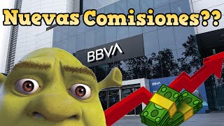 BBVA BANCOMER NUEVAS COMISIONES ENTERATE YA [upl. by Yorgo306]