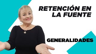 90 Retención en la Fuente Sobre Salarios GeneralidadesElsaMaraContable [upl. by Ravaj]